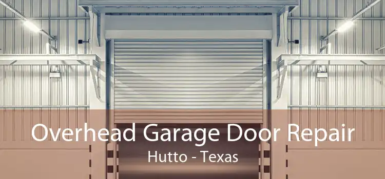 Overhead Garage Door Repair Hutto - Texas