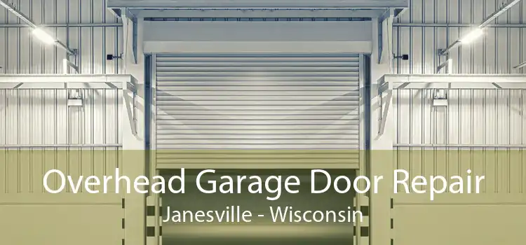 Overhead Garage Door Repair Janesville - Wisconsin