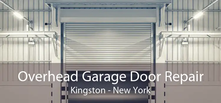 Overhead Garage Door Repair Kingston - New York