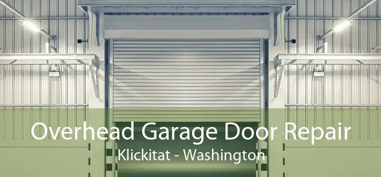 Overhead Garage Door Repair Klickitat - Washington