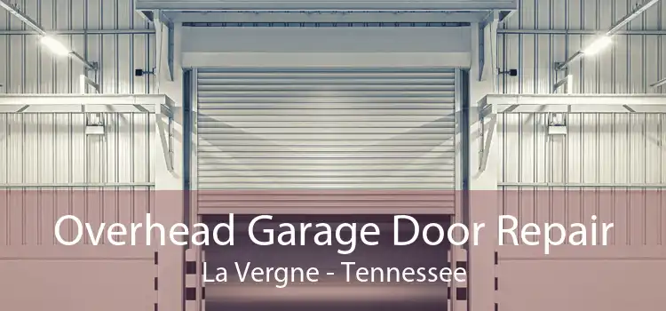 Overhead Garage Door Repair La Vergne - Tennessee