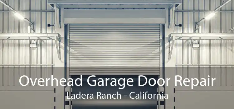Overhead Garage Door Repair Ladera Ranch - California