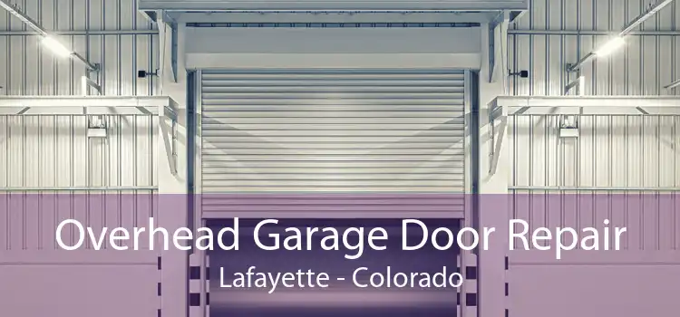 Overhead Garage Door Repair Lafayette - Colorado