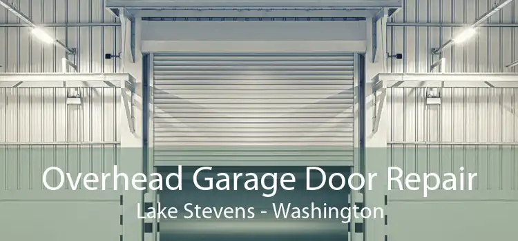 Overhead Garage Door Repair Lake Stevens - Washington