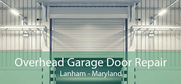 Overhead Garage Door Repair Lanham - Maryland