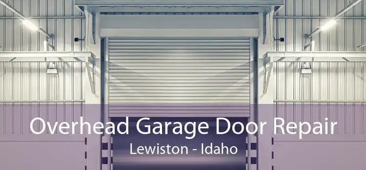 Overhead Garage Door Repair Lewiston - Idaho