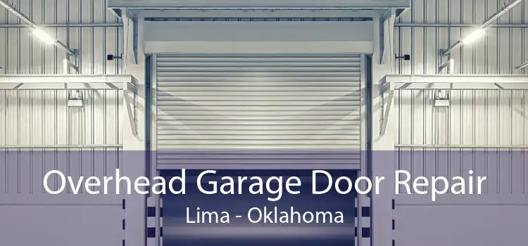 Overhead Garage Door Repair Lima - Oklahoma