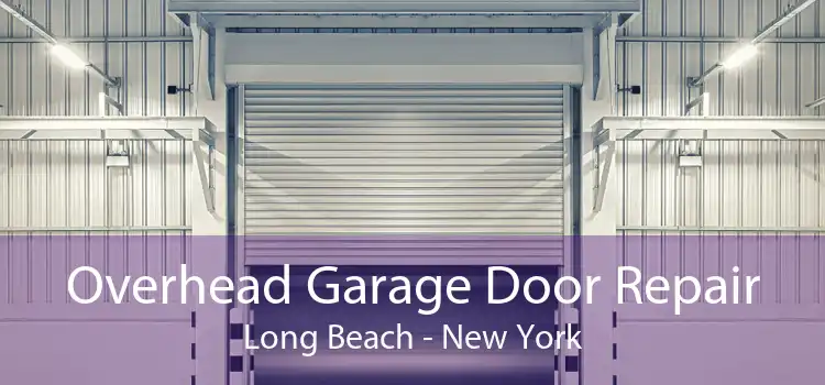 Overhead Garage Door Repair Long Beach - New York
