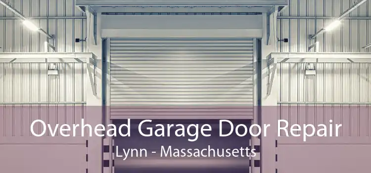 Overhead Garage Door Repair Lynn - Massachusetts
