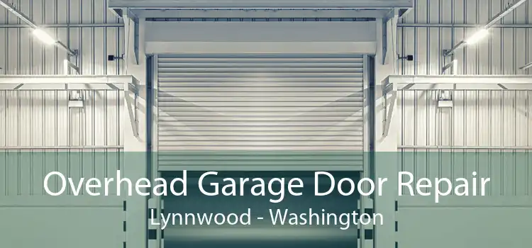 Overhead Garage Door Repair Lynnwood - Washington