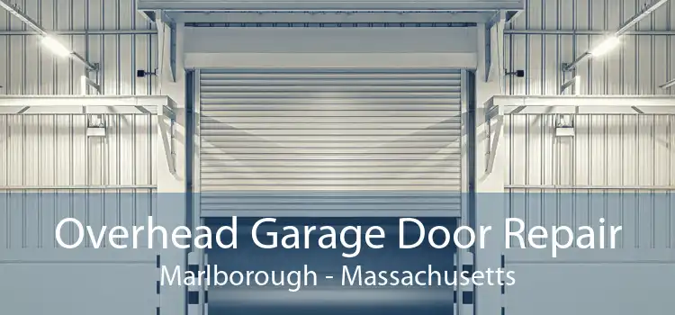 Overhead Garage Door Repair Marlborough - Massachusetts