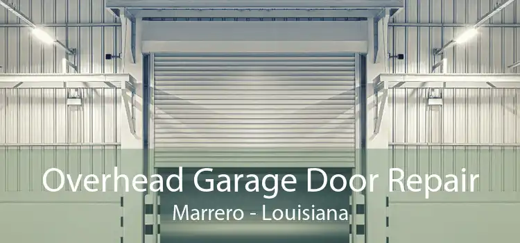 Overhead Garage Door Repair Marrero - Louisiana