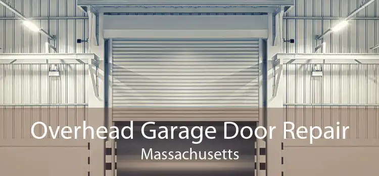 Overhead Garage Door Repair Massachusetts