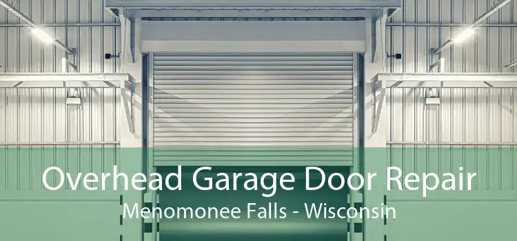 Overhead Garage Door Repair Menomonee Falls - Wisconsin