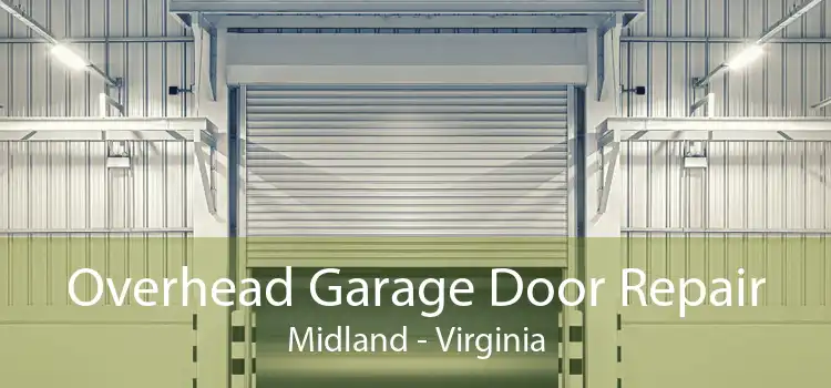 Overhead Garage Door Repair Midland - Virginia