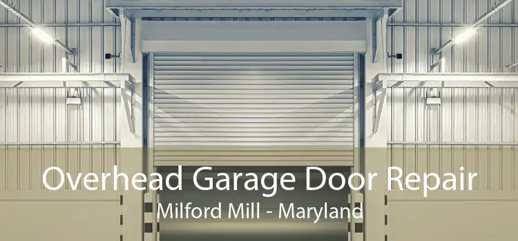 Overhead Garage Door Repair Milford Mill - Maryland