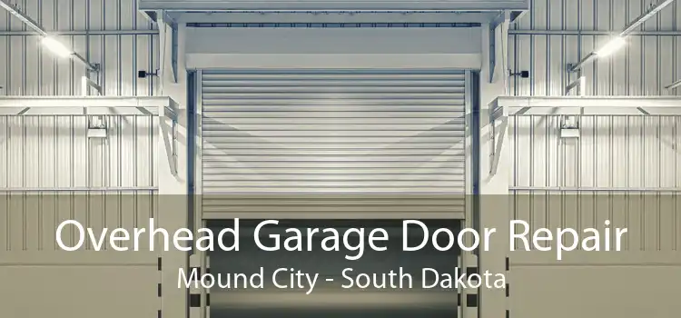 Overhead Garage Door Repair Mound City - South Dakota