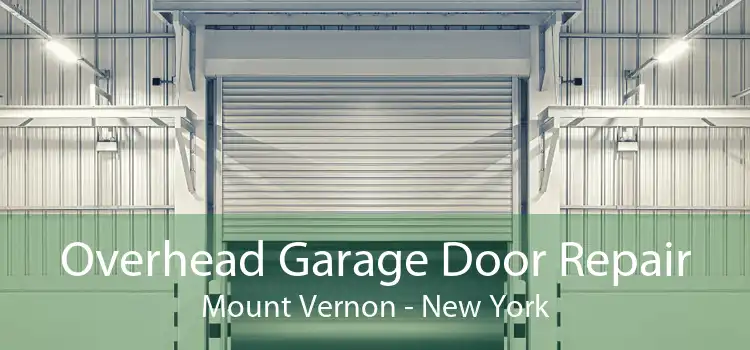 Overhead Garage Door Repair Mount Vernon - New York
