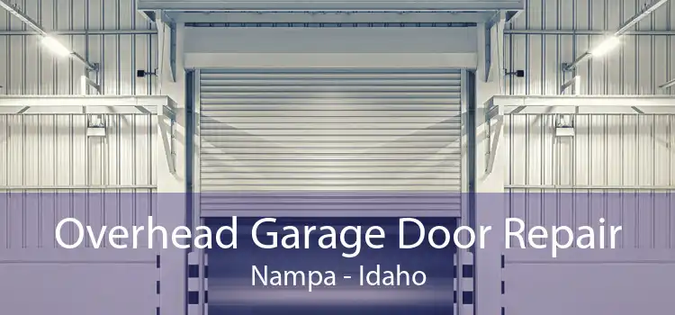 Overhead Garage Door Repair Nampa - Idaho