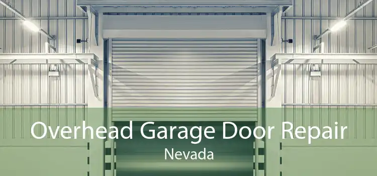 Overhead Garage Door Repair Nevada