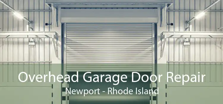 Overhead Garage Door Repair Newport - Rhode Island