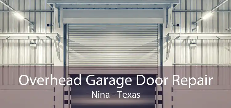 Overhead Garage Door Repair Nina - Texas