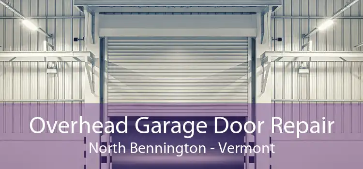 Overhead Garage Door Repair North Bennington - Vermont