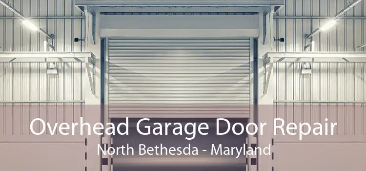 Overhead Garage Door Repair North Bethesda - Maryland