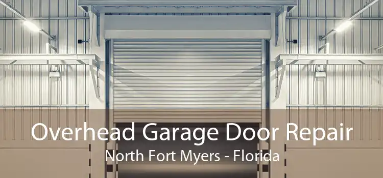 Overhead Garage Door Repair North Fort Myers - Florida