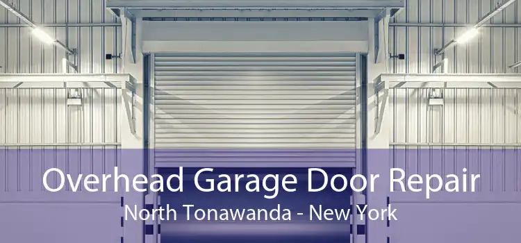 Overhead Garage Door Repair North Tonawanda - New York