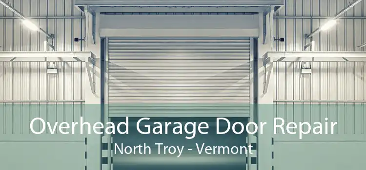 Overhead Garage Door Repair North Troy - Vermont
