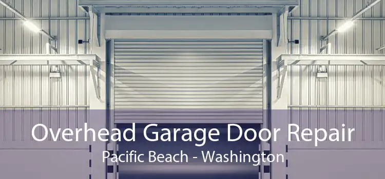 Overhead Garage Door Repair Pacific Beach - Washington