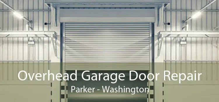 Overhead Garage Door Repair Parker - Washington