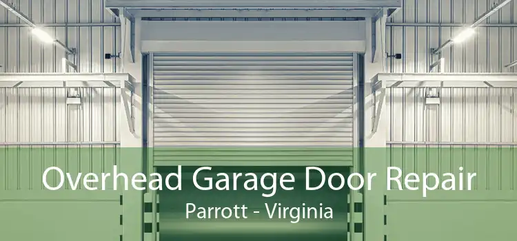 Overhead Garage Door Repair Parrott - Virginia