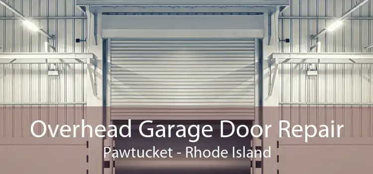 Overhead Garage Door Repair Pawtucket - Rhode Island