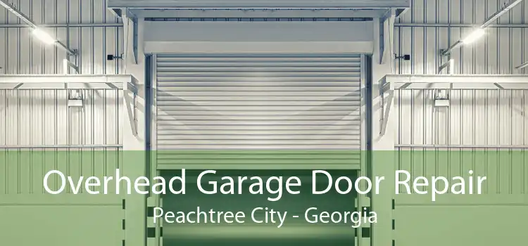 Overhead Garage Door Repair Peachtree City - Georgia