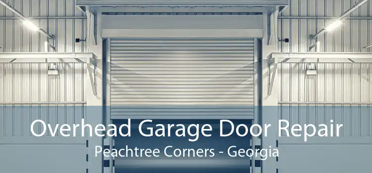Overhead Garage Door Repair Peachtree Corners - Georgia