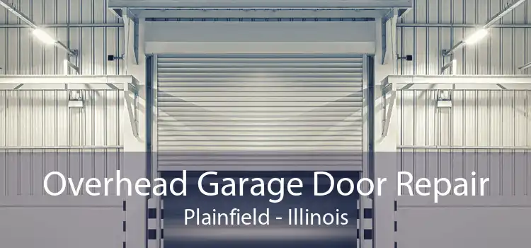 Overhead Garage Door Repair Plainfield - Illinois