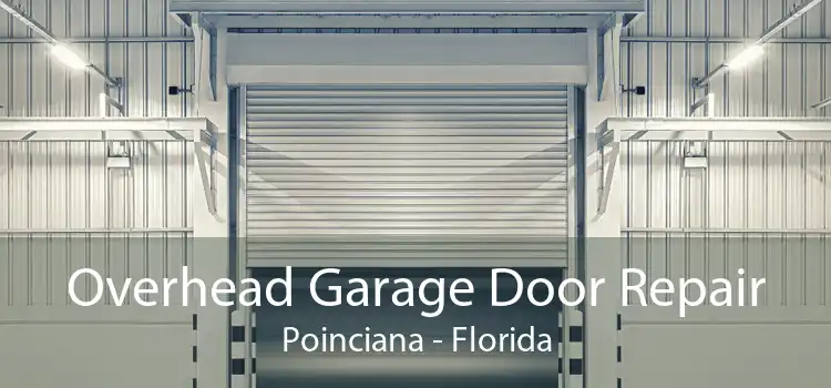 Overhead Garage Door Repair Poinciana - Florida