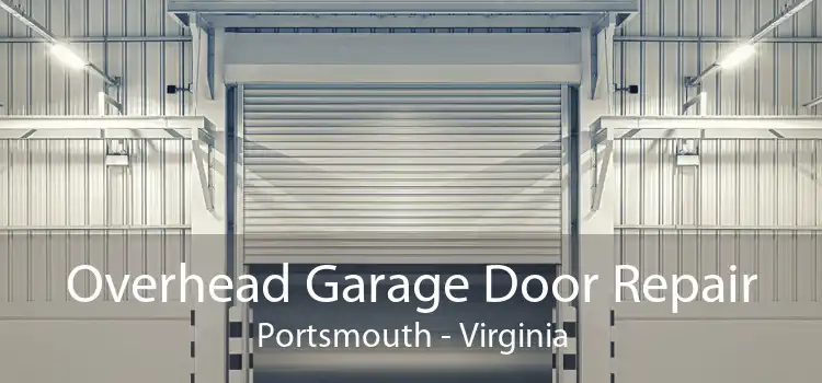 Overhead Garage Door Repair Portsmouth - Virginia