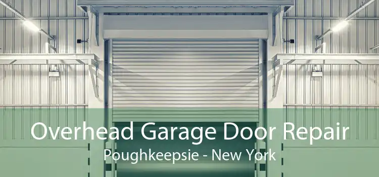 Overhead Garage Door Repair Poughkeepsie - New York
