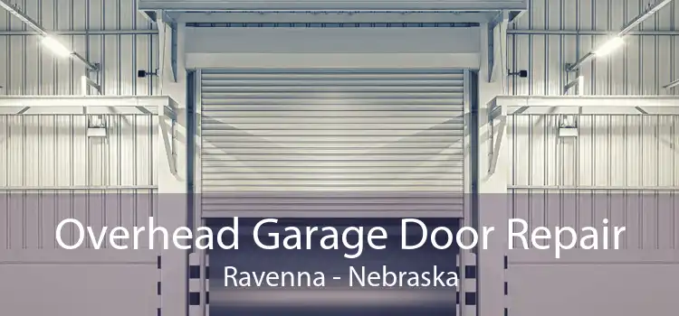 Overhead Garage Door Repair Ravenna - Nebraska