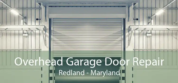 Overhead Garage Door Repair Redland - Maryland