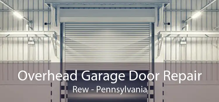 Overhead Garage Door Repair Rew - Pennsylvania