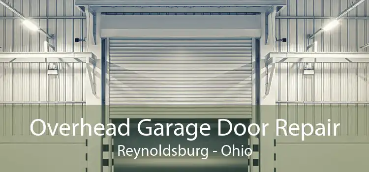 Overhead Garage Door Repair Reynoldsburg - Ohio