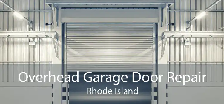 Overhead Garage Door Repair Rhode Island