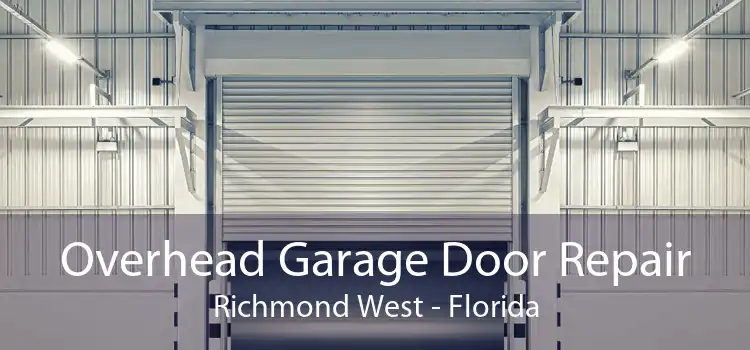 Overhead Garage Door Repair Richmond West - Florida