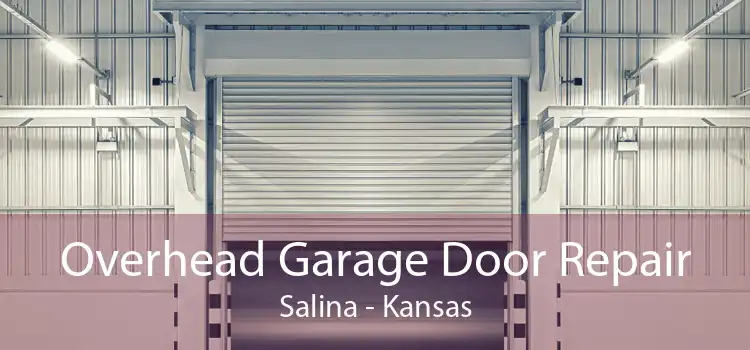 Overhead Garage Door Repair Salina - Kansas