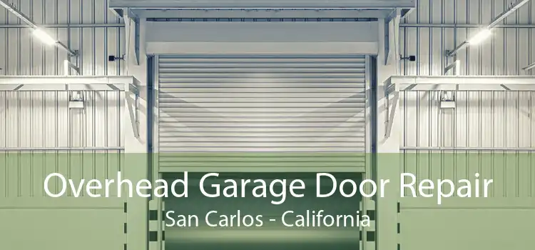 Overhead Garage Door Repair San Carlos - California