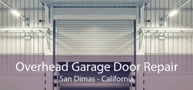 Overhead Garage Door Repair San Dimas - California